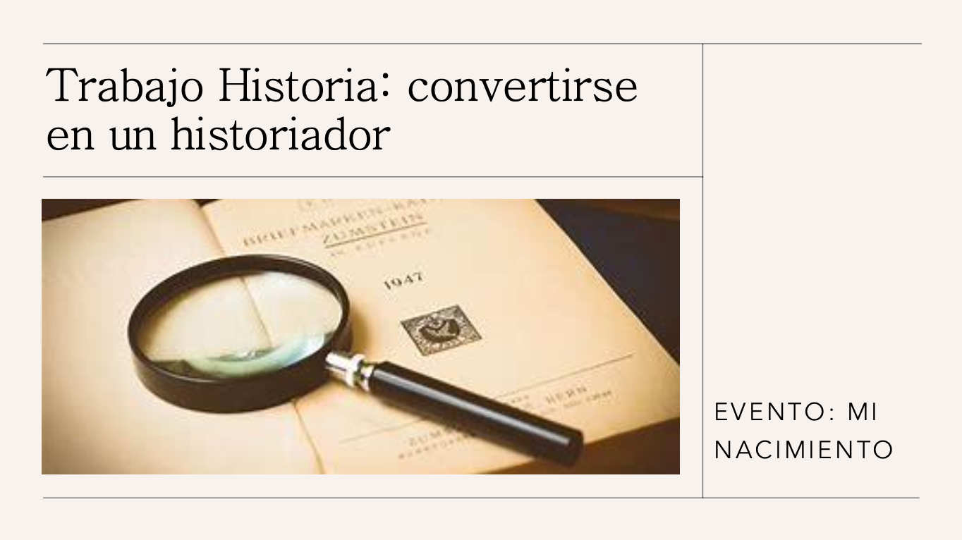 Convertirse en un historiador